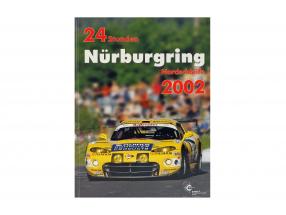 Een boek: 24 uur Nürburgring Nordschleife 2002 van Ulrich Upietz