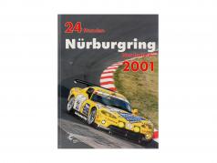 livre: 24 les heures Nürburgring Nordschleife 2001 de Ulrich Upietz