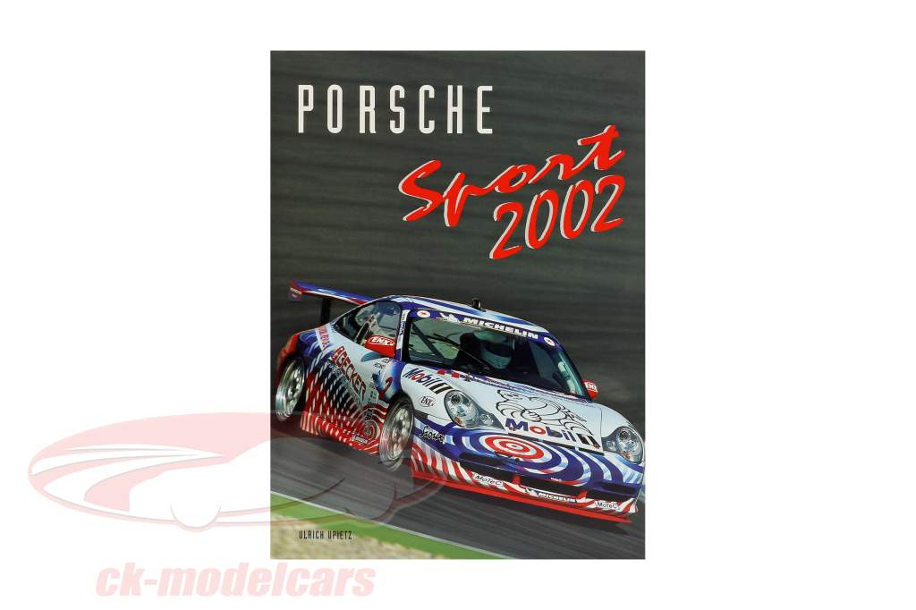 Een boek: Porsche Sport 2002 van Ulrich Upietz
